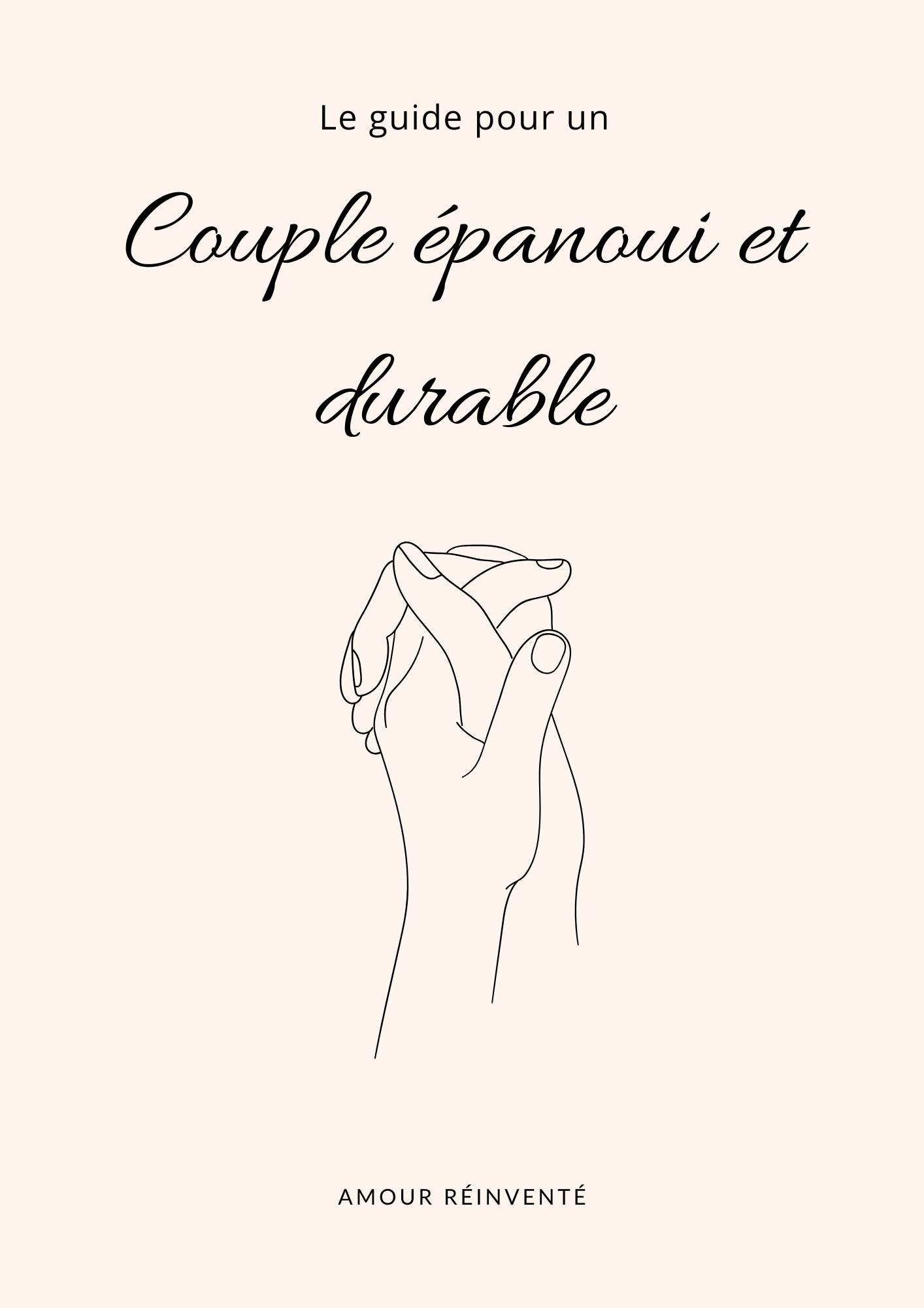 Amour Réinventé : Le Guide d'un Couple Epanoui